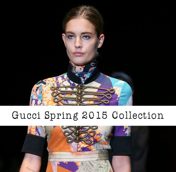 Gucci Spring 2015 RTW Collection at Milan Fashion Week