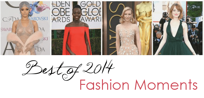 Best of 2014 : 10 Biggest Fashion Moments