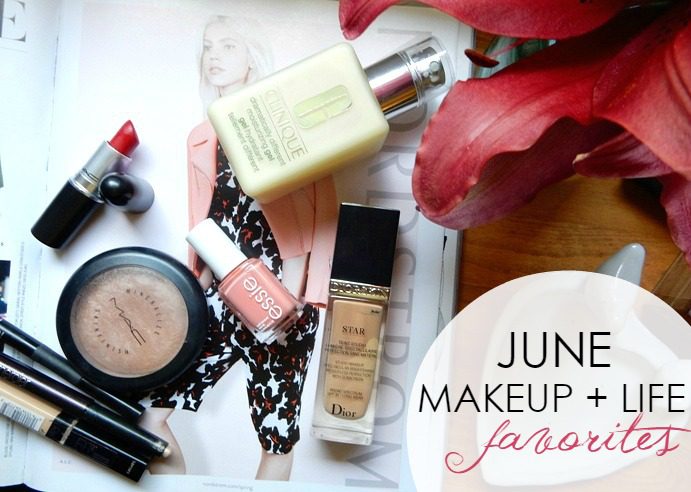Beauty: June Makeup + Life Favorites!