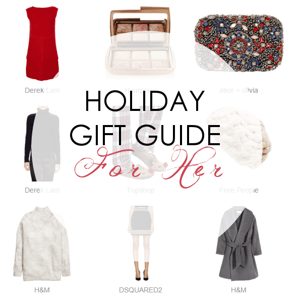 Holiday Gift Guide - For Her