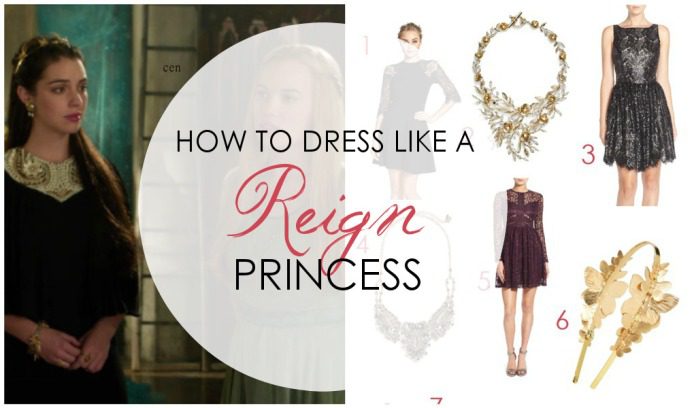 "Reign" Fashion: How to Dress like a Princess - www.dreaminlace.com