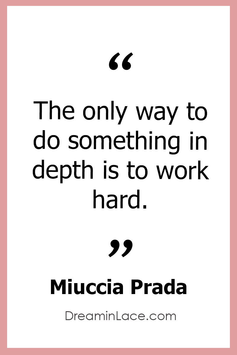 10-inspiring-womens-day-quotes-miuccia-prada-dream-in-lace • DreaminLace