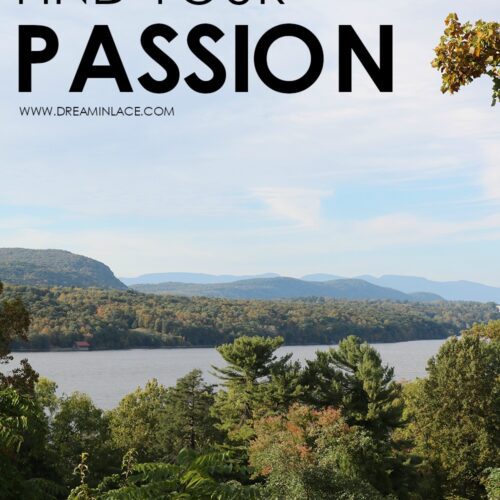 How to find your passion I DreaminLace.com