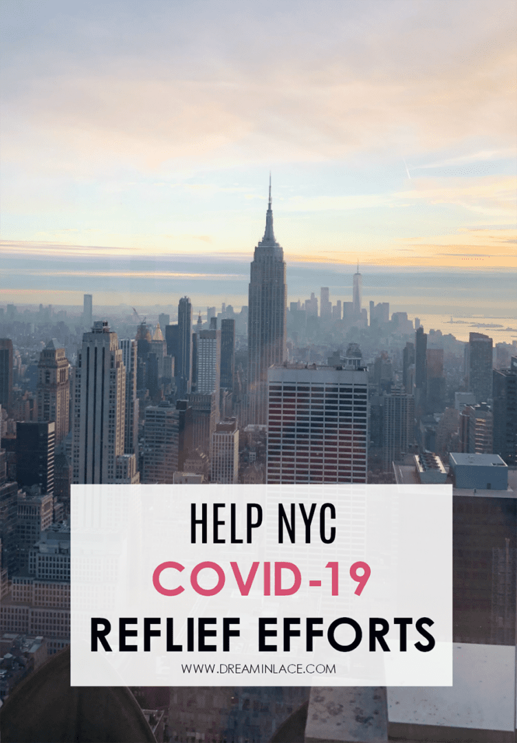 How to Help NYC Covid-19 Relief Efforts I Dreaminlace.com