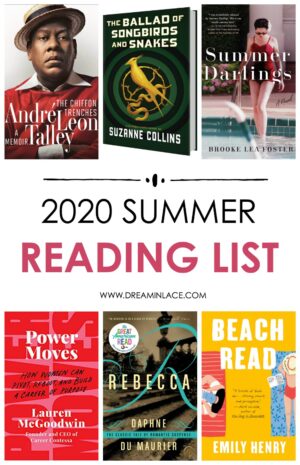 The Summer 2020 Reading List I DreaminLace.com