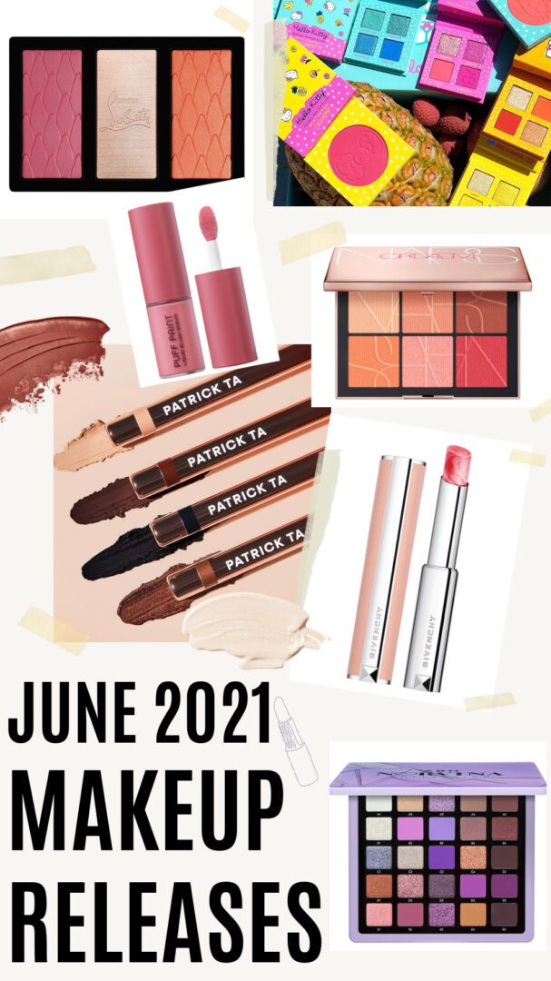 June 2021 Makeup Releases I DreaminLace.com #makeupaddict #beautyblog