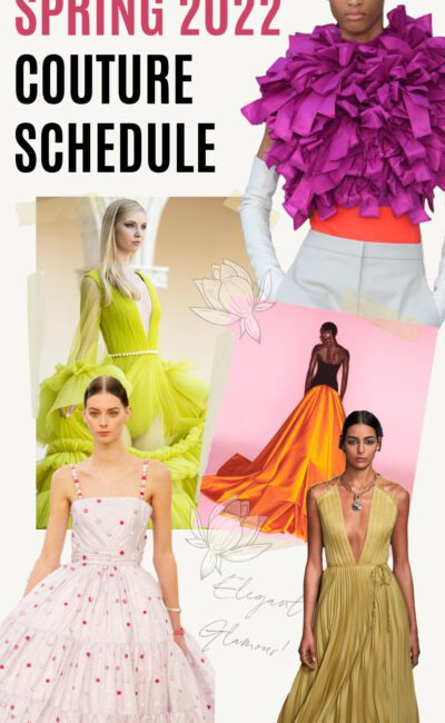 Get Your Spring 2022 Couture Week Schedule