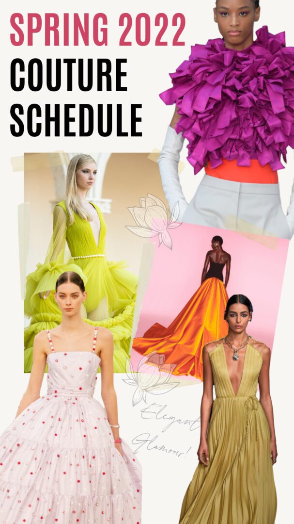 Spring 2022 Couture Week Schedule Download I DreaminLace.com #fashionstyle #couturedress