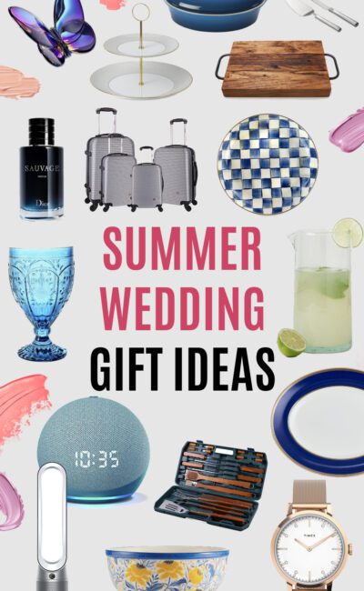 Summer 2022 Wedding Gift Ideas