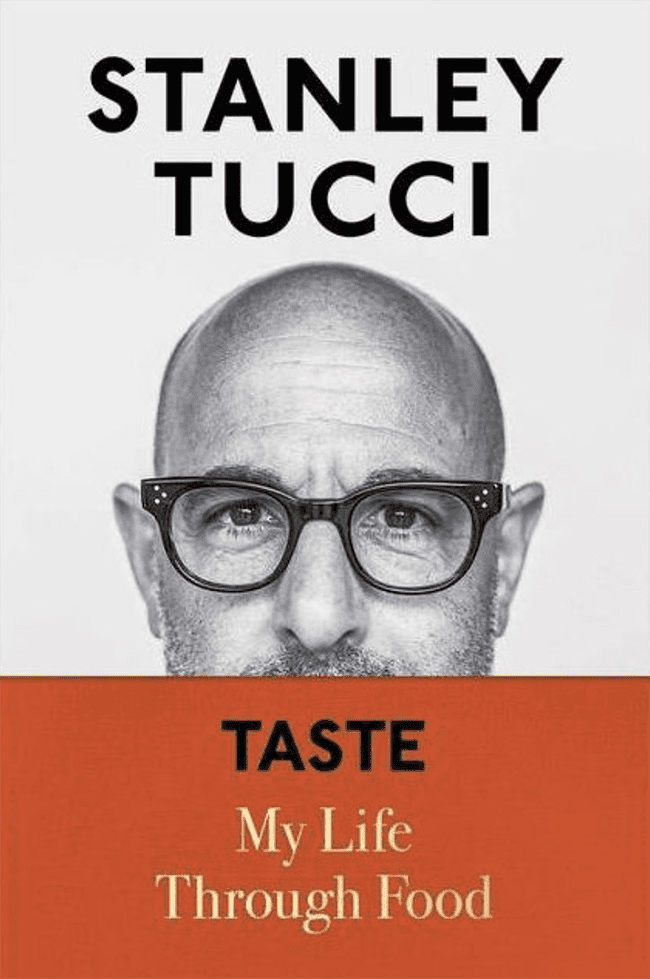 Summer 2022 Reading List I Taste by Life Through Food by Stanley Tucci