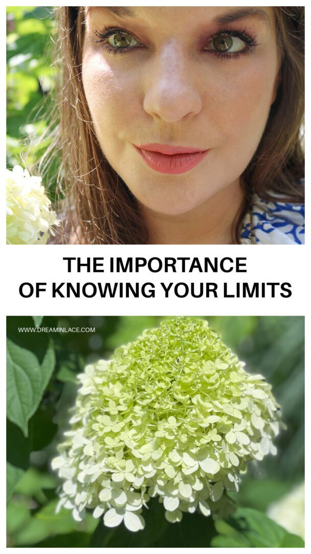 The Importance of Knowing Your Limits I DreaminLace.com #dailyinspo #personalgrowth #selfcare